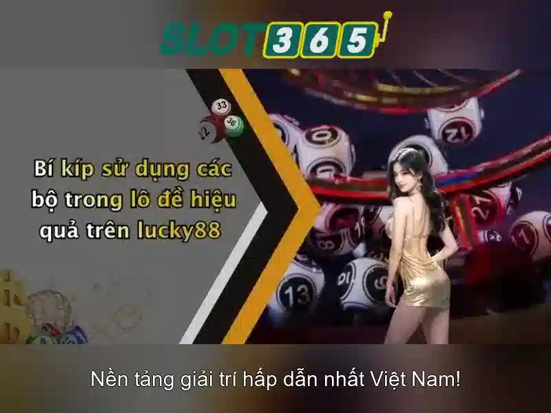 Slot365 – Nền tảng đánh bạc trực tuyến phổ biến