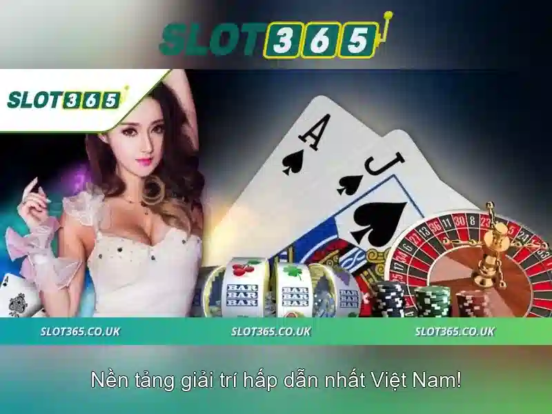 Trò chơi và thể lệ trên Slot365