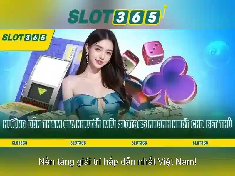 Giới thiệu về Slot365